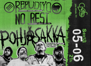 Pohjasakka (Finlândia) + Repudyio (CWB) + No Rest