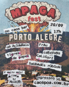 Make Porto Alegre Great Again! MPAGA Fest!