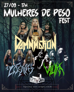 Mulheres de Peso com The Damnnation (SP) pela primeira vez em POA + Losna e Välika!!